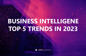 Trends 2023 Business Intelligence